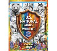 U.S. NATIONAL PARKS WILDLIFE - COLORING BOOK
