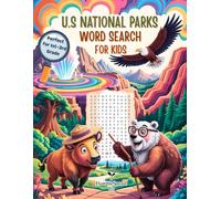 U.S. National Parks Word Search for Kids Ages 6-8: 50 Word Search Puzzles to Explore U.S. National Parks - Fun & Educational Gift (Perfect for 1st-3rd Grade)