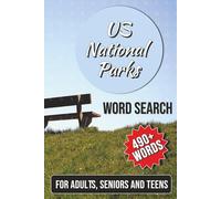 U.S. National Parks Word Search: Word Searches with Easy-to-Read Print about Yellowstone, Yosemite, Grand Canyon & More U.S. National Parks | 6 × 9 inches | 118 Pages | 50+ Nature-Inspired Puzzles