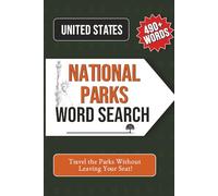 U.S. National Parks Word Search: Word Searches with Easy-to-Read Print about Yellowstone, Yosemite, Grand Canyon & More America National Parks | 6 × 9 inches | 118 Pages | 50+ Nature-Inspired Puzzles