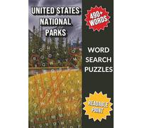 U.S. National Parks Word Search: Word Searches with Easy-to-Read Print about Yellowstone, Yosemite, Grand Canyon & More America National Parks | 6 × 9 inches | 118 Pages | 50+ Nature-Inspired Puzzles
