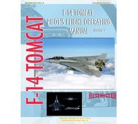 U S Navy F-14 Tomcat Pilot's Flight Operating Manual Vol. 2 (Tascabile)