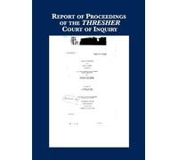 U. S. Navy Record of Proceedings of THRESHER Inquiry (Tascabile)