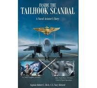 U S Navy Ret Captain Robert L Bec Inside The Tailhook Scanda (Copertina rigida)