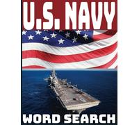 U.S. Navy Word Search: Large Print Puzzle Book for Veterans, Sailors & Military Enthusiasts: 55 Fun & Challenging Puzzles | Large Print | 8.5 x 11 inches (21.6 x 27.9 cm)