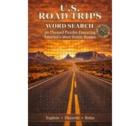 U.S. Road Trips Word Search: 50 Themed Puzzles Featuring America’s Most Scenic Routes