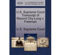 U S Supreme Cou U.S. Supreme Court Transcript of Record Chy Lung V. (Tascabile)