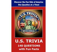 U.S. TRIVIA: American Trivia Challenge: 140 Questions with Fun Facts
