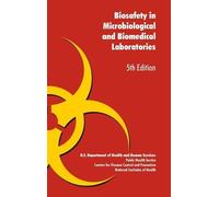 U S U S Health Biosafety in Microbiological and Biomedical L (Copertina rigida)