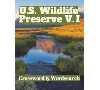 U.S. Wildlife Preserve V. I: Crossword & Wordsearch