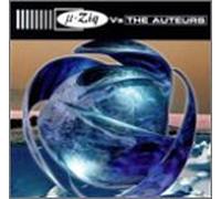 U-Ziq - U-Ziq Vs.the Auteurs