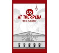 U2 at the opera