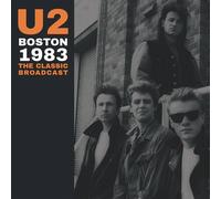 U2 Boston 1983: The Classic Broadcast (Vinyl LP) 12" Album (Clear vinyl)