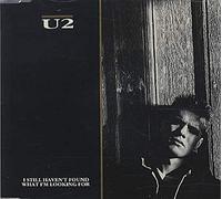 U2 - I Still Haven't Found What I'm Looking For