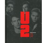 U2. Il gruppo. Le canzoni. La musica