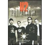 U2. Il meglio di Propaganda. Vent'anni della rivista ufficiale U2