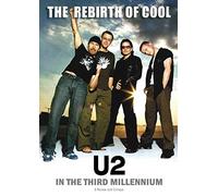 U2 - The Rebirth Of Cool - Dvd