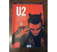 U2: the Rolling Stone file. Gli U2 raccontano gli U2
