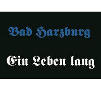 U24 Adesivo per auto Bad Harzburg Ein Leben lang Flag, 30 x 20 cm