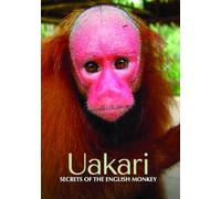 Uakari: I segreti della scimmia inglese