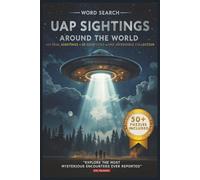 UAP Signtings Around The World Word Search Puzzle Book: Word Searches with Easy to Read Print about UAP, UFO, Alien and More | 6x9 inches, 112 pages | 50+ Puzzles ...Gift for vacations, holidays and free time