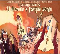 Uaragniaun - U Diavule E L'Acqua Sante