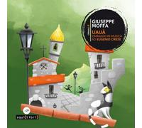 Uauà. Omaggio in musica a Eugenio Cirese. Con CD Audio - Moffa Giuseppe
