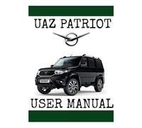 UAZ PATRIOT USER MANUAL: English Edition