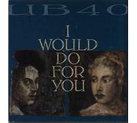 UB40 - I Would Do For You