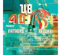 UB40 Present The Fathers Of Reggae