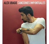Ubago, Alex - Canciones Impuntuales