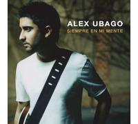 Ubago, Alex - Siempre En Mi Mente