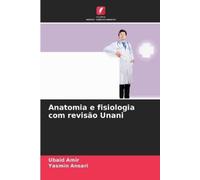 Ubaid Amir Yasmin Ansari Anatomia e fisiologia com revisão Unani (Tascabile)