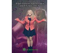 Ubaldo Sánchez Gutiérrez Poradnik poprawy obrazu ciala (Tascabile)