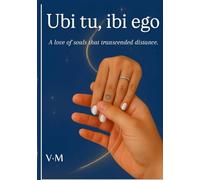 Ubi tu, ibi ego: A love of souls that transcended distance.