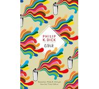 Ubik: Philip K. Dick