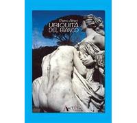 Ubiquità del bianco