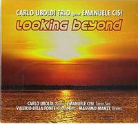 Uboldi Carlo Guest Cisi Emanuele - Looking Beyond