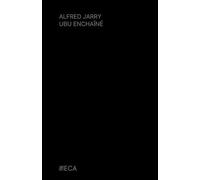 Ubu enchaîné, Alfred Jarry, Éditions du Curieux Astrakan (Annoté)