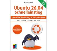 Ubuntu 26.04 LTS Schnelleinstieg: Inkl. E-Book und Ubuntu auf DVD. Der einfache Einstieg in die Linux-Welt