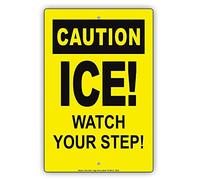 UBVJED Targa in alluminio con scritta in lingua inglese "Caution ICE Watch Your Step Frozen Hazard", 20,3 x 30,5 cm