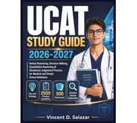 UCAT Study Guide 2026-2027: Verbal Reasoning, Decision Making, Quantitative Reasoning & Situational Judgement Practice for Medical and Dental School Admission