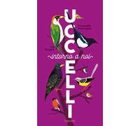 Uccelli intorno a noi