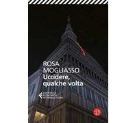 Uccidere, qualche volta