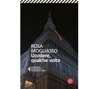 Uccidere, qualche volta