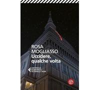 Uccidere, qualche volta - NUOVO