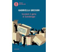 Ucciderò il gatto di Schrödinger