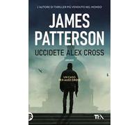 Uccidete Alex Cross