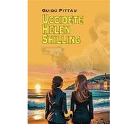 Uccidete Helen Shilling