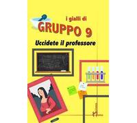 Uccidete il professore
